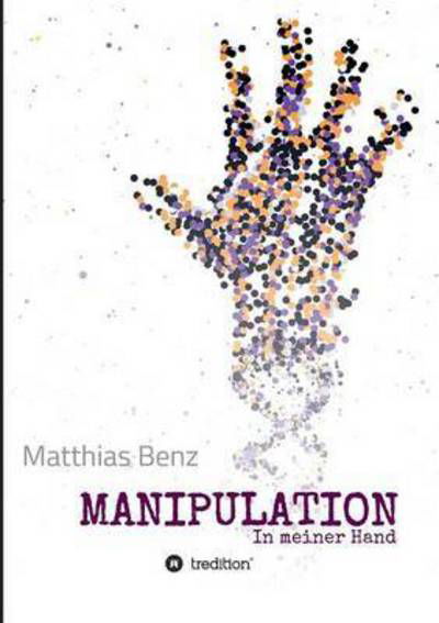 Cover for Benz · Manipulation (Bok) (2017)