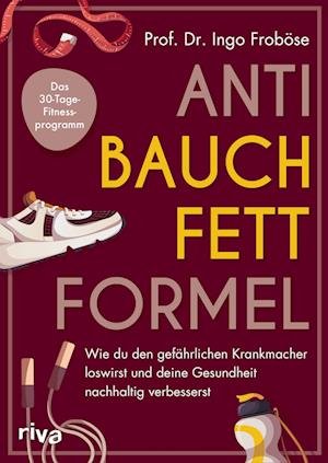Cover for Ingo FrobÃ¶se · Anti-bauchfett-formel (Buch)