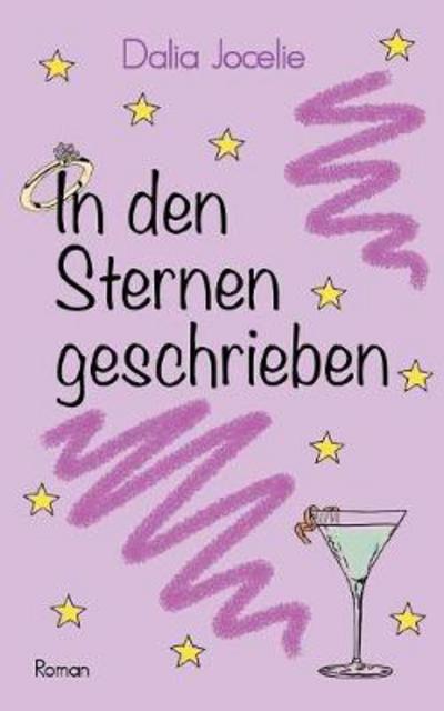 Cover for Dalia Jocelie · In den Sternen Geschrieben (Paperback Book) (2018)