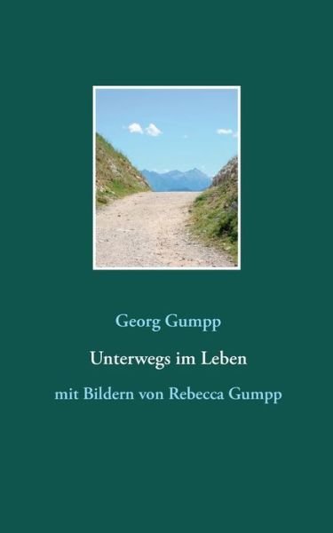 Cover for Gumpp · Unterwegs im Leben (Buch) (2019)