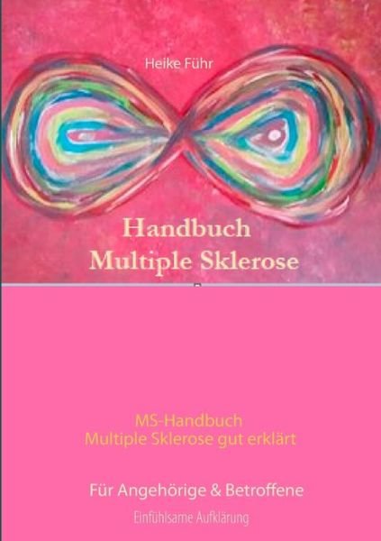 Cover for Führ · MS-Handbuch Multiple Sklerose gut (Buch) (2019)