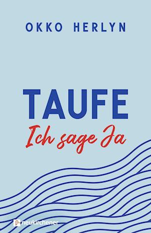 Cover for Okko Herlyn · Taufe. Ich sage ja (Book) (2023)