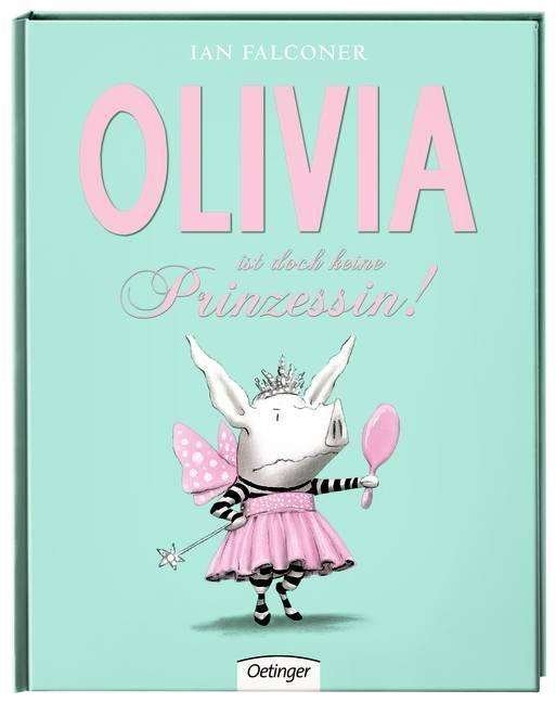 Cover for Falconer · Olivia ist doch keine Prinzess (Buch)