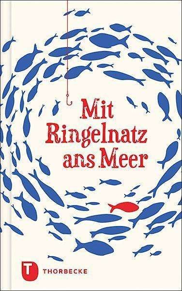 Cover for Joachim Ringelnatz · Mit Ringelnatz ans Meer (Gebundenes Buch) (2021)