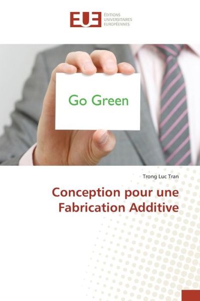 Cover for Tran Trong Luc · Conception Pour Une Fabrication Additive (Taschenbuch) (2018)