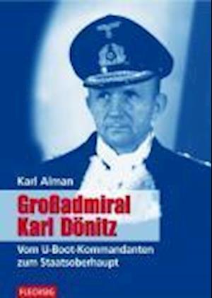 Cover for Karl Alman · Groadmiral Karl Dnitz (Hardcover Book) (2006)