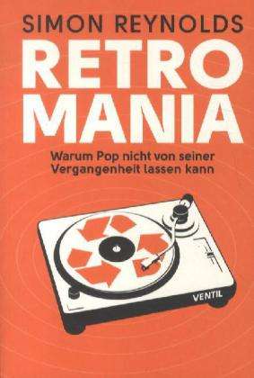 Cover for Reynolds · Retromania (Book)