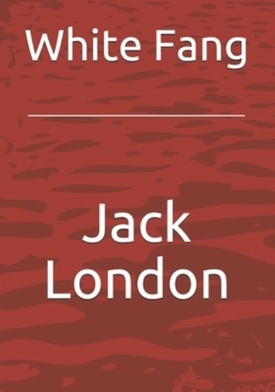 Cover for Jack London · White Fang (Paperback Bog) (2021)