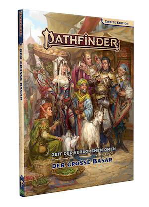 Pathfinder 2 - Zeitalter dVO: Der Große Basar - Tineke Bolleman - Books - Ulisses Medien und Spiel Distribution Gm - 9783963318290 - March 31, 2022