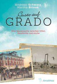 Cover for Schwarz · Gusto auf Grado (Book)