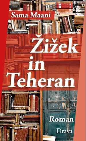 Cover for Maani Sama · Zizek In Teheran Na (Buch)