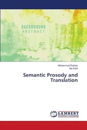 Cover for Rahbar · Semantic Prosody and Translation (Bok) (2018)