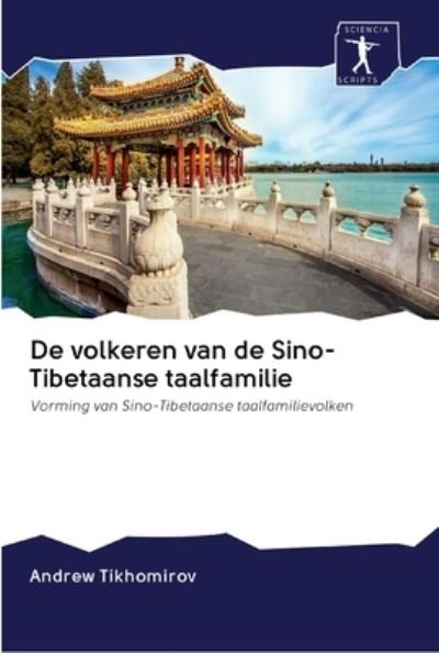 Cover for Tikhomirov · De volkeren van de Sino-Tibe (Bok) (2020)