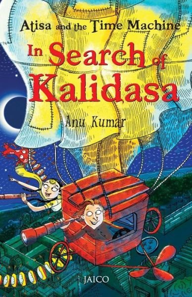 Cover for Anu Kumar · Atisa and the Time Machine in Search of Kalidasa (Taschenbuch) (2014)
