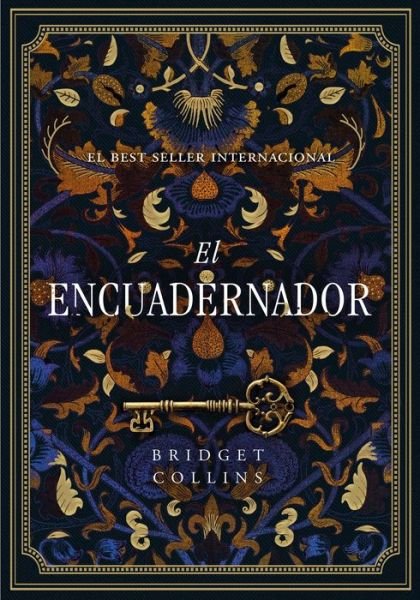 Cover for Bridget Collins · El encuadernador / The Binding (Hardcover Book) (2020)