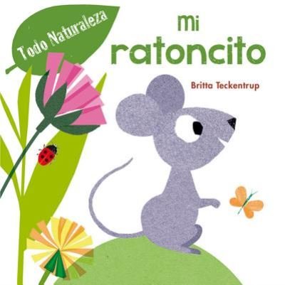 Cover for Britta Teckentrup · Mi ratoncito (Inbunden Bok) (2016)