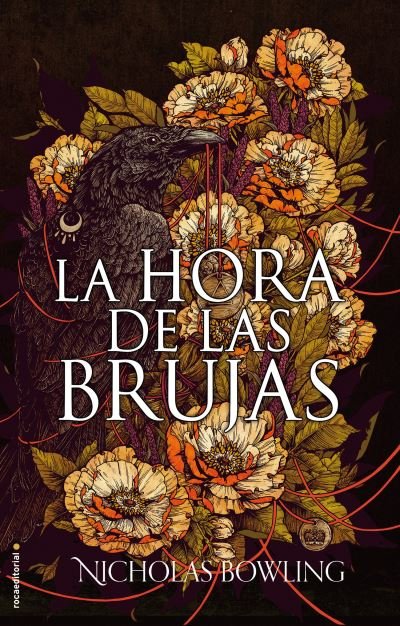 Cover for Nicholas Bowling · La Hora de de Las Brujas (Innbunden bok) (2018)