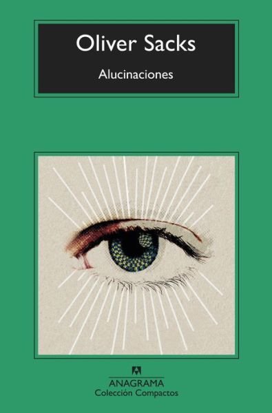 Cover for Oliver Sacks · Alucinaciones (Book) (2018)