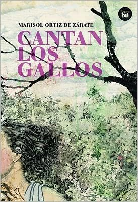 Cantan Los Gallos (Exit) (Spanish Edition) - Marisol Ortiz De Zarate - Bøker - Bambu - 9788483431290 - 1. mai 2012