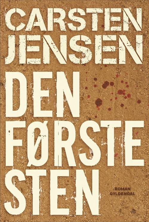 Cover for Carsten Jensen · Den første sten (Sewn Spine Book) [1º edição] (2015)