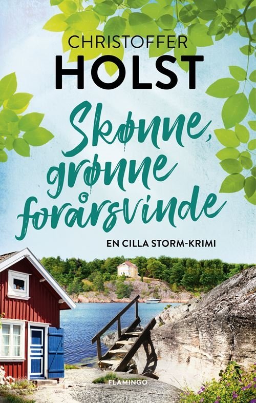 Cover for Christoffer Holst · Cilla Storm: Skønne, grønne forårsvinde (Heftet bok) [1. utgave] (2022)
