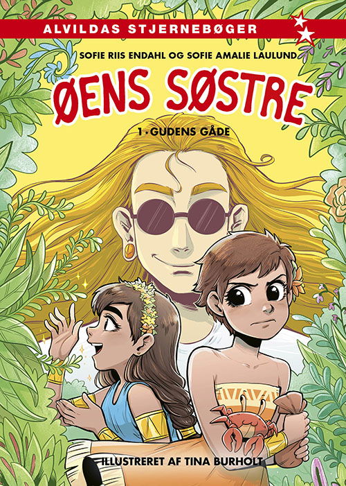 Cover for Sofie Amalie Laulund Sofie Riis Endahl · Øens søstre: Øens søstre 1: Gudens gåde (Bound Book) [1st edition] (2024)