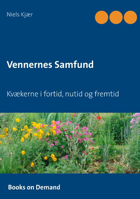 Cover for Niels Kjær · Vennernes Samfund (Paperback Book) [1st edition] (2020)