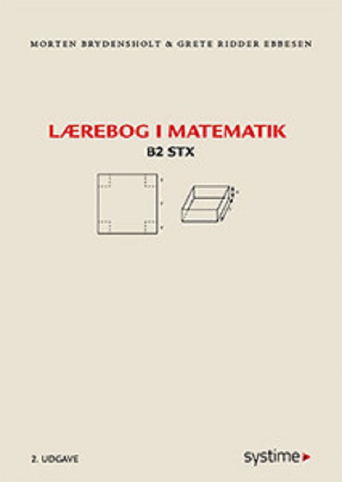 Lærebog i matematik - B2 - Grete Ridder Ebbesen Morten Brydensholt - Boeken - Systime - 9788761692290 - 23 augustus 2018