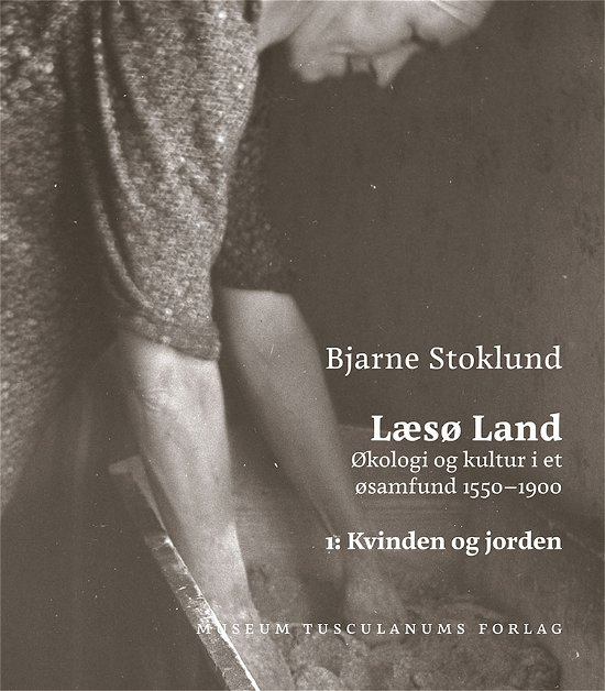Cover for Bjarne Stoklund · Etnologiske Studier, vol. 15: Læsø Land bind 1 + 2 (Inbunden Bok) [1:a utgåva] (2018)