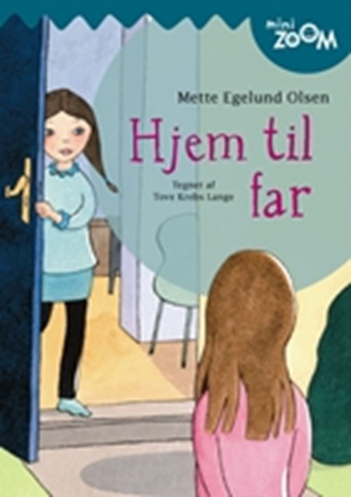 Cover for Mette Egelund Olsen · Hjem til far (Sewn Spine Book) [1st edition] (2009)