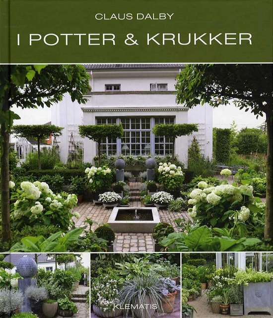 Cover for Claus Dalby · I potter og krukker (Bound Book) [1st edition] [Indbundet] (2014)