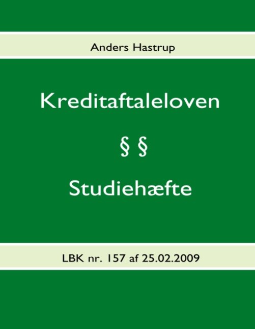 Cover for Anders Hastrup · Kreditaftaleloven - Studiehæfte (Paperback Book) [1st edition] [Paperback] (2010)