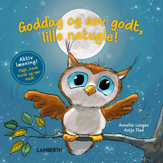 Cover for Annette Langen · Aktiv læsning: Goddag og sov godt, lille natugle! (Cardboard Book) [1. wydanie] (2025)