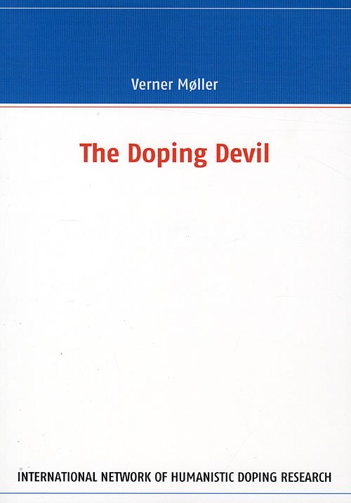 Cover for Verner Møller · International Network of Humanistic Doping Researc, 1 Vol.1: The Doping Devil (Paperback Book) [1er édition] (2008)
