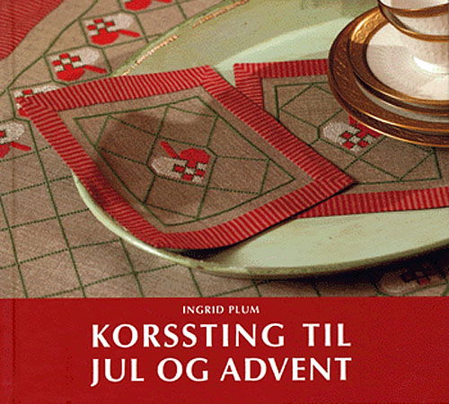 Cover for Ingrid Plum · Korssting til jul og advent (Bound Book) [1e uitgave] [Indbundet] (2005)