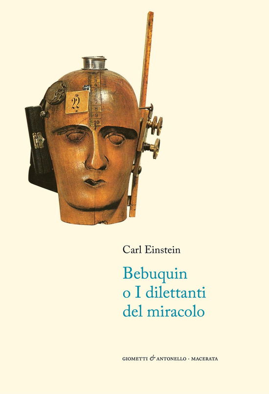 Cover for Carl Einstein · Bebuquin, O I Dilettanti Del Miracolo. Testo Tedesco A Fronte (Book)