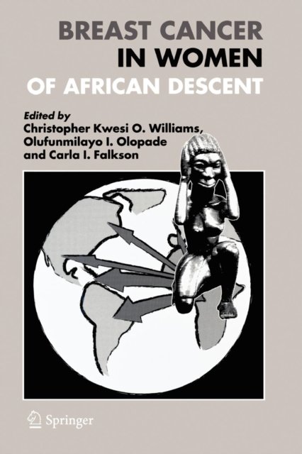 Christopher Kwesi O Williams · Breast Cancer in Women of African Descent (Paperback Book) (2011)