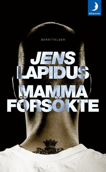 Cover for Jens Lapidus · Mamma försökte (Pocketbok) (2013)