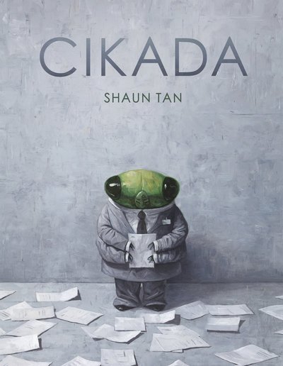 Cikada - Shaun Tan - Books - Lilla Piratförlaget - 9789178130290 - September 25, 2018