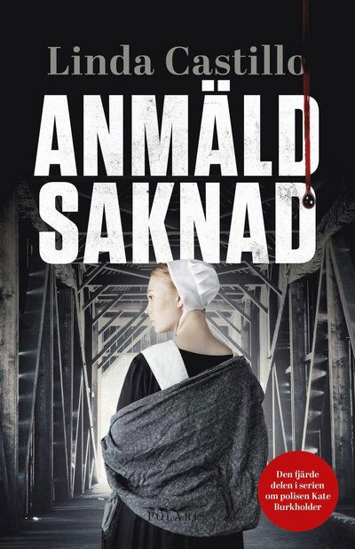 Cover for Linda Castillo · Anmäld saknad (Bound Book) (2023)