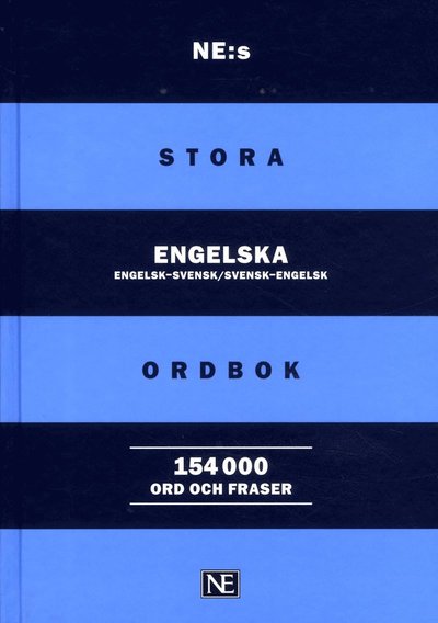 Cover for NE:s stora engelska ordbok : engelsk-svensk / svensk-engelsk 154000 ord och f (Bound Book) (2018)