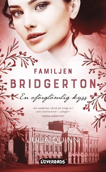 Cover for Julia Quinn · Familjen Bridgerton: En oförglömlig kyss (Paperback Book) (2021)