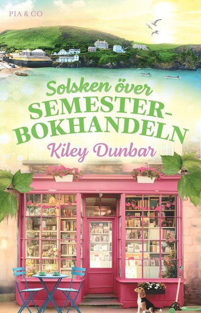 Cover for Kiley Dunbar · Solsken över Semesterbokhandeln (Gebundenes Buch) (2025)