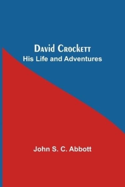 Cover for John S C Abbott · David Crockett (Paperback Bog) (2021)