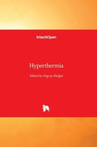 Cover for Nagraj Huilgol · Hyperthermia (Hardcover Book) (2013)