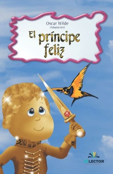 Cover for Oscar Wilde · El Principe Feliz (Paperback Bog) (2019)