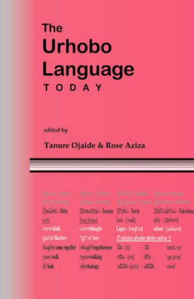 Urhobo Language Today - - Livros - Malthouse Press - 9789780232290 - 9 de julho de 2007