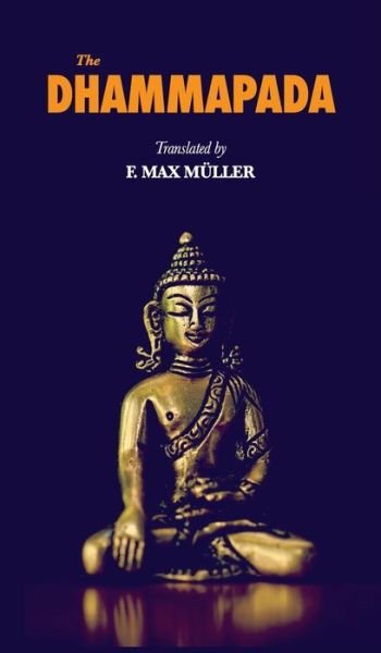 Cover for F Max Muller · The Dhammapada (Hardcover bog) (2020)