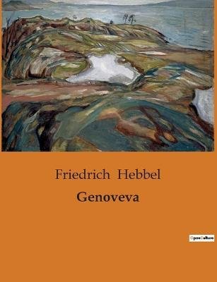 Cover for Friedrich Hebbel · Genoveva (Paperback Book) (2023)