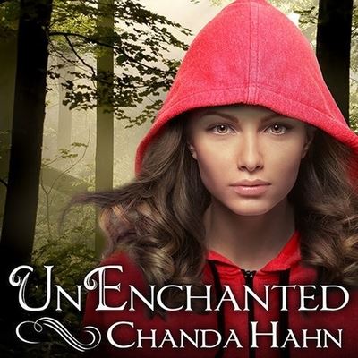 Unenchanted - Chanda Hahn - Music - Tantor Audio - 9798200044290 - April 23, 2014